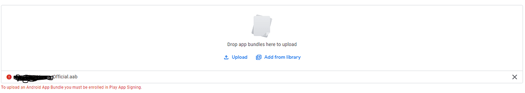 Play Store App Update Error "To upload an Android App Bundle you must ...