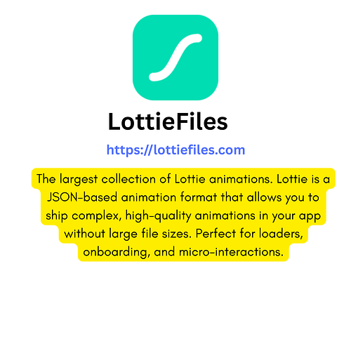 The image features the LottieFiles logo, a URL link (https://lottiefiles.com), and a description highlighting that Lottie is a JSON-based animation format enabling the display of complex, high-quality animations in apps without large file sizes, ideal for loaders, onboarding, and micro-interactions. (Captioned by AI)