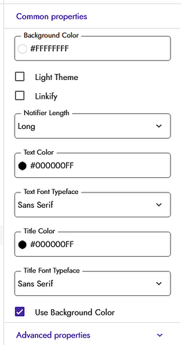The image displays a settings panel titled "Common properties" with adjustable options for background colour, theme toggles, notifier length, text colour and font typeface, title colour and font typeface, and a checkbox to use the background colour. (Captioned by AI)