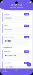A mobile app interface named 'Text Tools' displaying various text utility options such as enclosed text, circled text, negative circled text, and different styles of decorated text with copy buttons. (Captioned by AI)