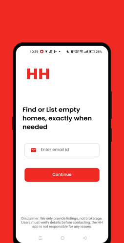 A mobile app screen with a red background displaying an input field to enter an email ID and a red 'Continue' button, under the heading 'Find or List empty homes, exactly when needed'. (Captioned by AI)