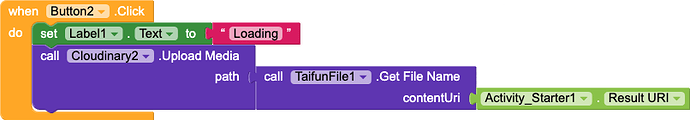 This image shows a visual programming block where clicking Button2 sets Label1's text to 'Loading' and triggers an upload of media from a specified file path obtained via a TaifunFile component referencing the result URI from an Activity Starter component. (Captioned by AI)