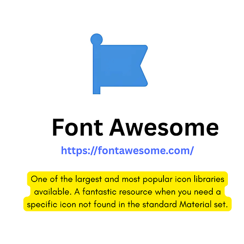 The image features a blue flag icon above the text "Font Awesome" and a URL, with a highlighted description stating it is one of the largest and most popular icon libraries available, ideal for finding specific icons not in the standard Material set. (Captioned by AI)
