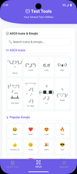 A mobile app screen displaying a selection of ASCII emoticons and popular emojis under the 'Text Tools' section, with categories for ASCII icons and emojis visible. (Captioned by AI)