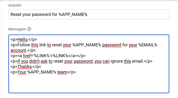 A screenshot of an email template for resetting a password, containing placeholders for app name, email, and link, with HTML paragraph tags and some spelling errors. (Captioned by AI)
