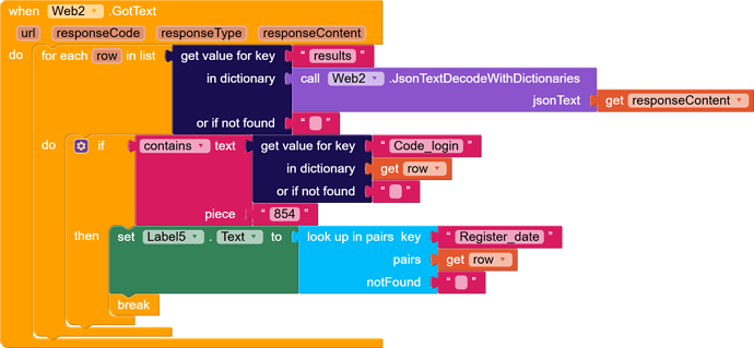A visual programming interface displaying blocks that process JSON data from a web response, check for a specific login code, and update a label with a registration date if a match is found. (Captioned by AI)