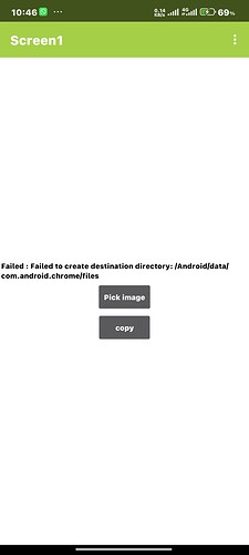 A smartphone screen displays an app interface with a green header titled 'Screen1' and an error message stating 'Failed to create destination directory /sdcard/download/com.android.chrome/files' accompanied by 'Pick Image' and 'Copy' buttons. (Captioned by AI)