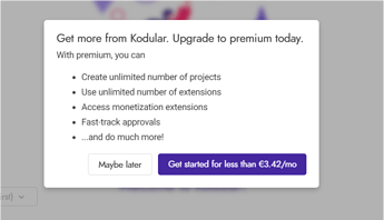 The image shows a popup advertisement from Kodular encouraging users to upgrade to a premium plan for €3.42 per month with benefits like unlimited projects, extensions, monetization, and faster approvals. (Captioned by AI)