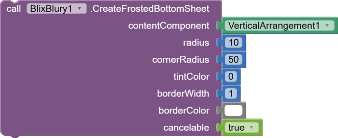 The image shows a block of code calling the CreateFrostedBottomSheet function of BlixBlury1 with parameters for content component, radius, corner radius, tint color, border width, border color, and cancelable set to true. (Captioned by AI)