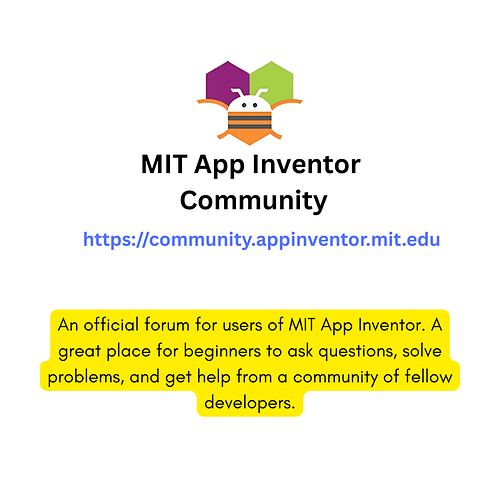 The image is a promotional graphic for the MIT App Inventor Community, highlighting it as an official forum where beginners can ask questions, solve problems, and receive support from fellow developers. (Captioned by AI)