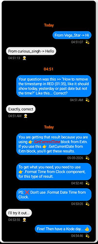 A chat conversation discussing how to remove a timestamp in red and showing the use of GetCurrentTime and Format Time blocks. (Captioned by AI)