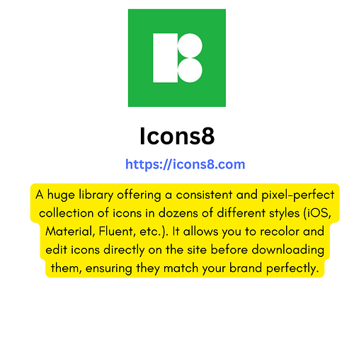 A promotional graphic for Icons8, highlighting its vast library of consistent and pixel-perfect icons available in various styles, with the ability to recolor and edit icons directly on the site before downloading. (Captioned by AI)