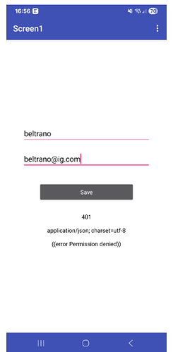 A mobile app screen titled 'Screen1' shows two input fields filled with 'beltrano' and 'beltrano@ig.com', a 'Save' button, and an error message below stating '401 application/json; charset=utf-8 ((error Permission denied))'. (Captioned by AI)