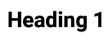 Heading1
