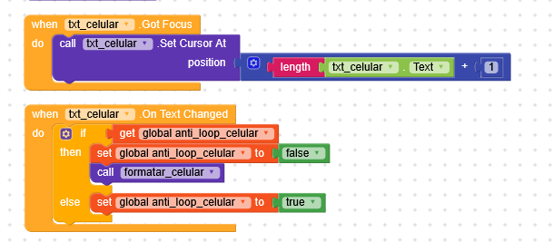 A visual programming interface showing blocks of code that handle focus and text change events for a text input component named 'txt_celular', including setting cursor position and managing a global anti-loop variable. (Captioned by AI)