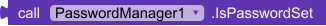 IsPasswordSet_Method